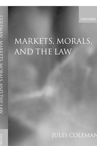 Markets, Morals, and the Law