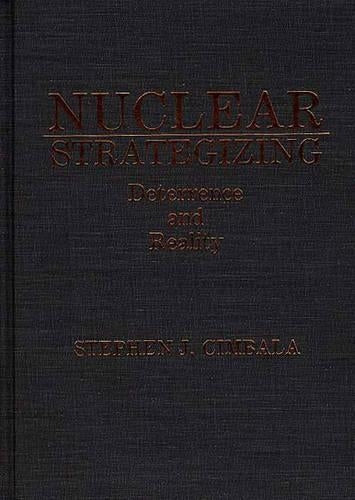 Nuclear Strategizing