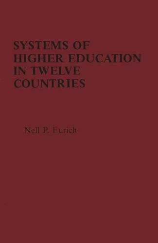 Systems of Higher Education in Twelve Countries