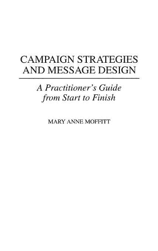 Campaign Strategies and Message Design