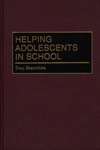 Helping Adolescents in School