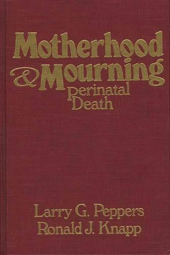 Motherhood & Mourning