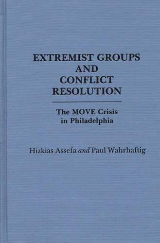 Extremist Groups and Conflict Resolution