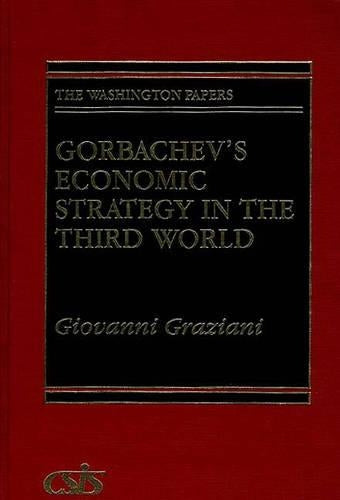 Gorbachev's Economic Strategy in the Third World