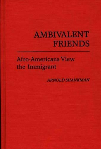 Ambivalent Friends