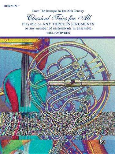 Classical Trios for All (from the Baroque to the 20th Century)