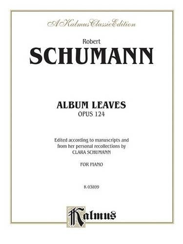 Album Leaves (Albumblätter), Op. 124