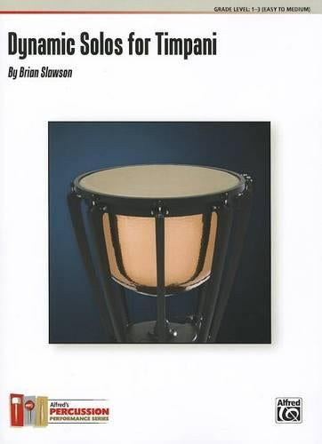 Dynamic Solos for Timpani