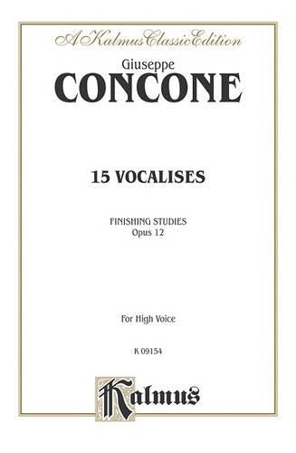 Fifteen Vocalises, Op. 12 (Finishing Studies)