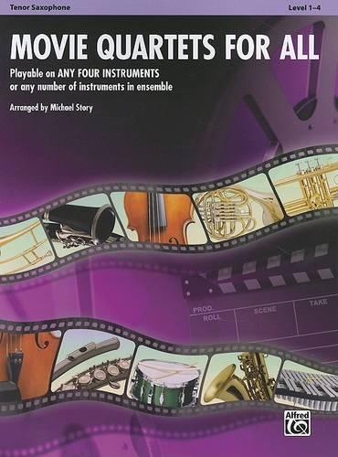 Movie Quartets for All - Tenor Sax