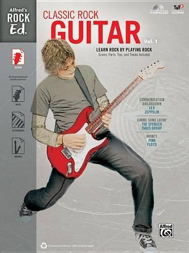 Alfred's Rock Ed. -- Classic Rock Guitar, Vol 1