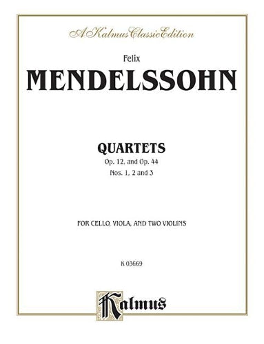 String Quartets, Op. 12; Op. 44, Nos. 1, 2 & 3