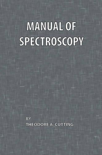 Manual of Spectroscopy