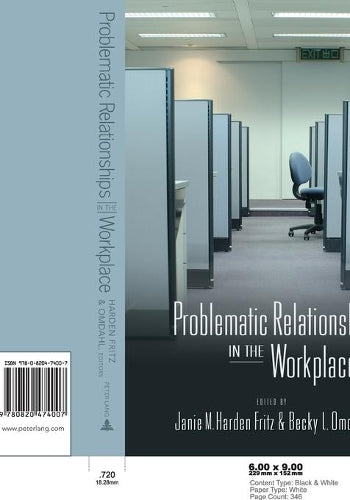 Problematic Relationships in the Workplace