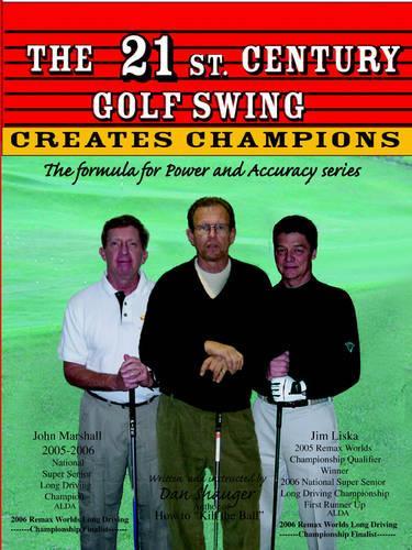 The 21st. Century Golf Swing