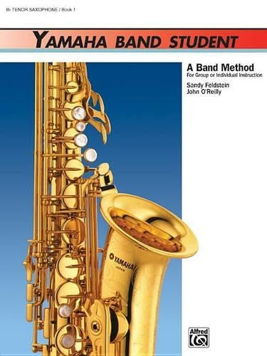Yamaha Band Student - Book 1 (Tenor Saxophone)