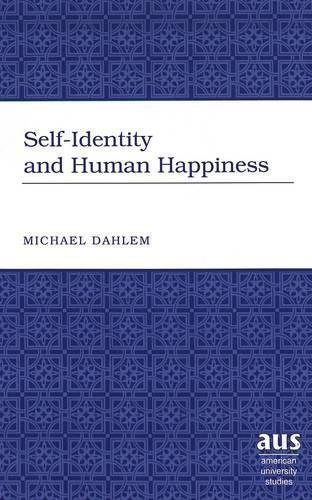 Self-Identity and Human Happiness