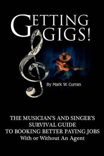 Getting Gigs!