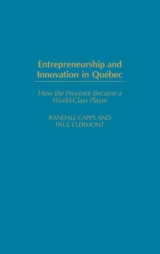 Entrepreneurship and Innovation in Québec