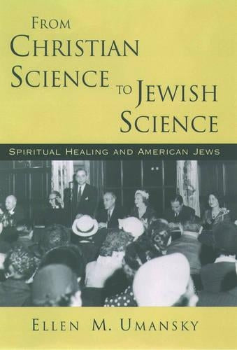 From Christian Science to Jewish Science