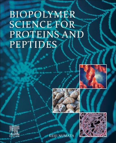 Biopolymer Science for Proteins and Peptides
