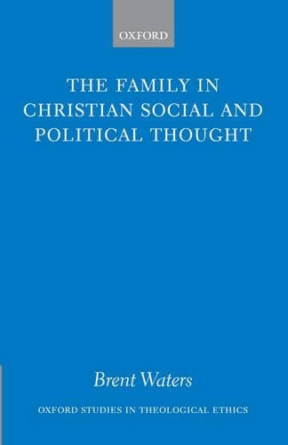 The Family in Christian Social and Political Thought