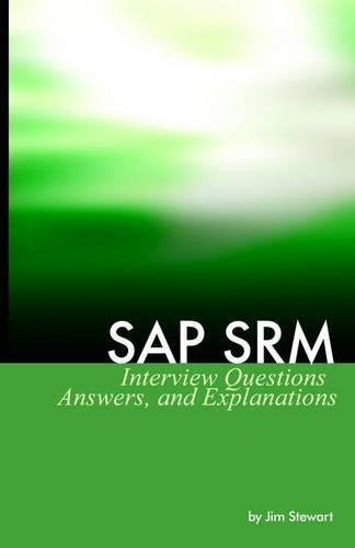 SAP SRM Interview Questions Answers and Explanations