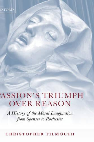 Passion's Triumph over Reason