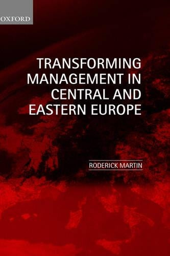 Transforming Management in Central and Eastern Europe