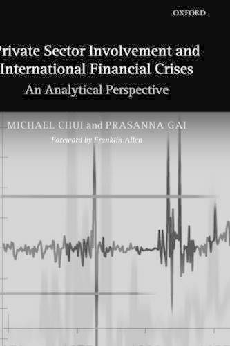 Private Sector Involvement and International Financial Crises