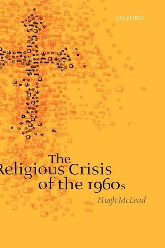 The Religious Crisis of the 1960s