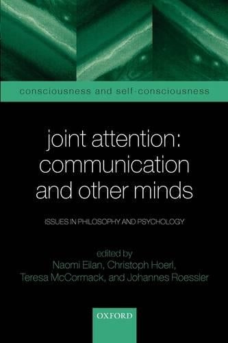 Joint Attention: Communication and Other Minds