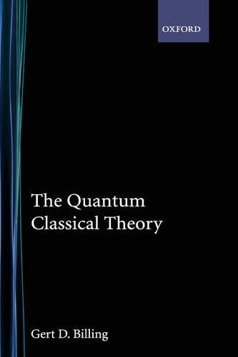 The Quantum Classical Theory