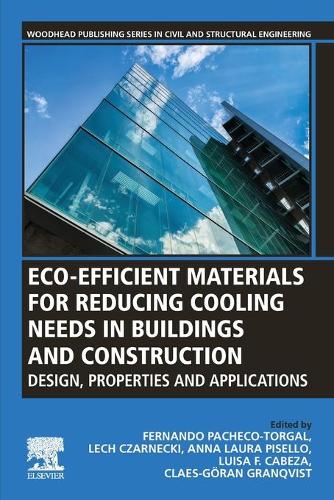 Eco-efficient Materials for Reducing Cooling Needs in Buildings and Construction