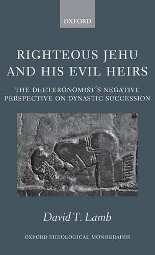 Righteous Jehu and his Evil Heirs
