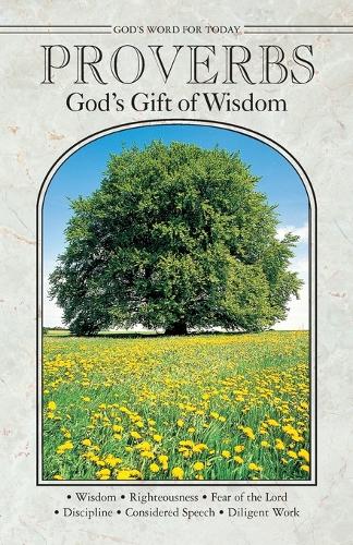 Proverbs Gods Gift of Wisdom: Gods WD for Toda