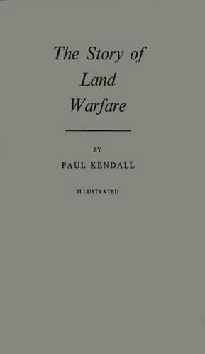The Story of Land Warfare