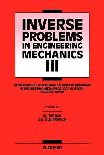 Inverse Problems in Engineering Mechanics III