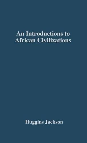 An Introduction to African Civilizations