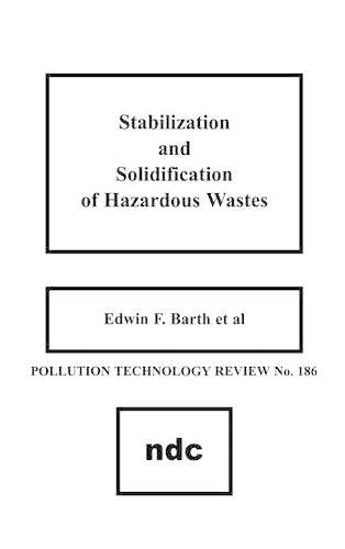 Stabilization and Solidification of Hazardous Wastes