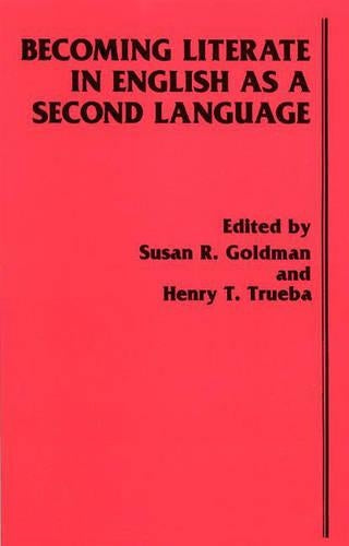 Becoming Literate in English as a Second Language
