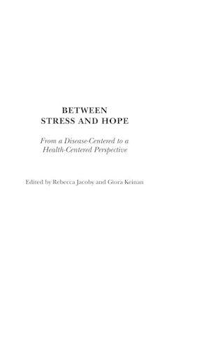 Between Stress and Hope