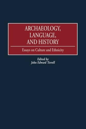 Archaeology, Language, and History
