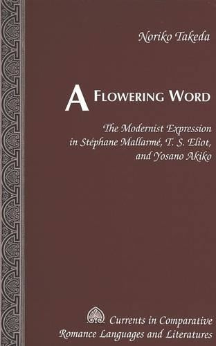 A Flowering Word