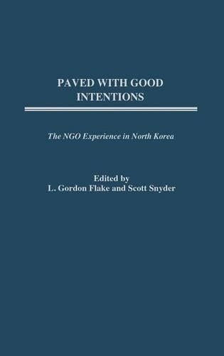 Paved with Good Intentions