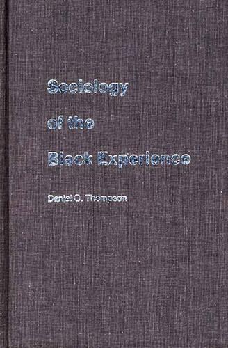 Sociology of the Black Experience
