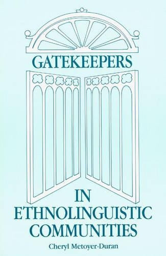 Gatekeepers in Ethnoloinguistic Communities