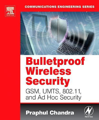 Bulletproof Wireless Security