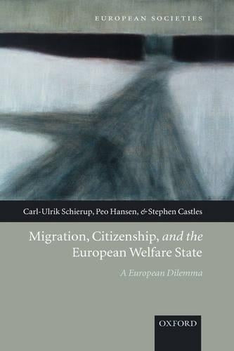 Migration, Citizenship, and the European Welfare State