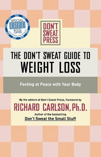 The Don't Sweat Guide to Weight Loss